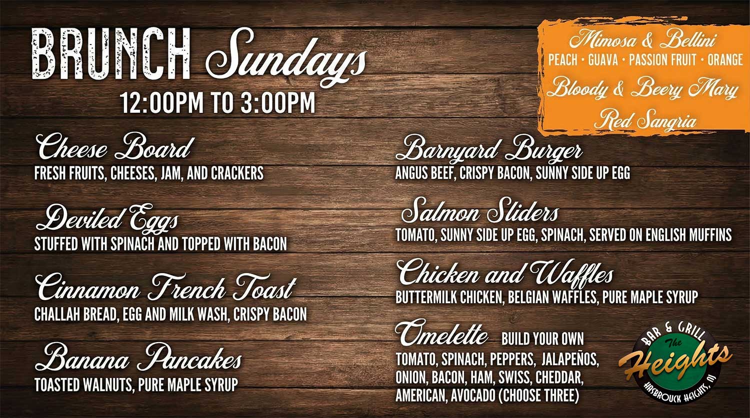 "A horizontal Sunday brunch menu for The Heights Bar & Grill, Hasbrouck Heights, NJ, on a dark wood background. Header: BRUNCH Sundays, 12:00PM TO 3:00PM. An orange box in the top right lists drinks: Mimosa & Bellini (Peach, Guava, Passion Fruit, Orange), Bloody & Beery Mary, Red Sangria. Left column food items: Cheese Board (fresh fruits, cheeses, jam, crackers); Deviled Eggs (stuffed with spinach, topped with bacon); Cinnamon French Toast (challah bread, egg and milk wash, crispy bacon); Banana Pancakes (toasted walnuts, pure maple syrup). Right column food items: Barnyard Burger (Angus beef, crispy bacon, sunny side up egg); Salmon Sliders (tomato, sunny side up egg, spinach, served on English muffins); Chicken and Waffles (buttermilk chicken, Belgian waffles, pure maple syrup); Omelette Build Your Own (choose three: tomato, spinach, peppers, jalapeños, onion, bacon, ham, Swiss, cheddar, American, avocado). The Heights Bar & Grill logo is in the bottom right."